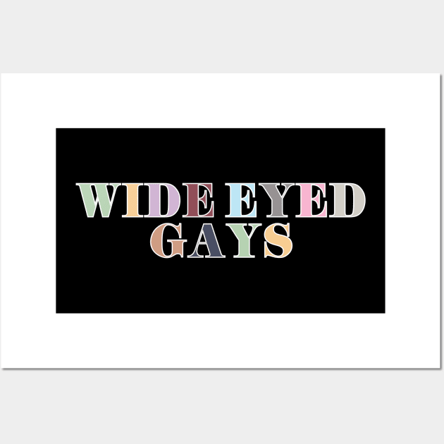 Wide Eyed Gays Wall Art by Likeable Design